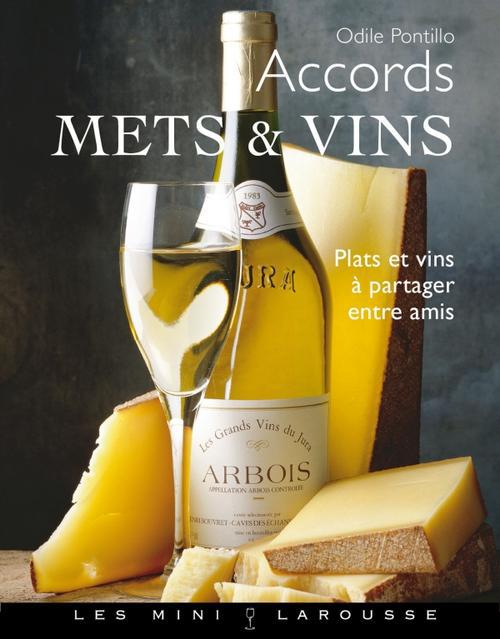 Accords mets et vins ; 26 soirées entre amis
