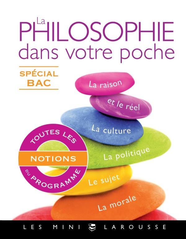 La philosophie dans votre poche ; spécial Bac