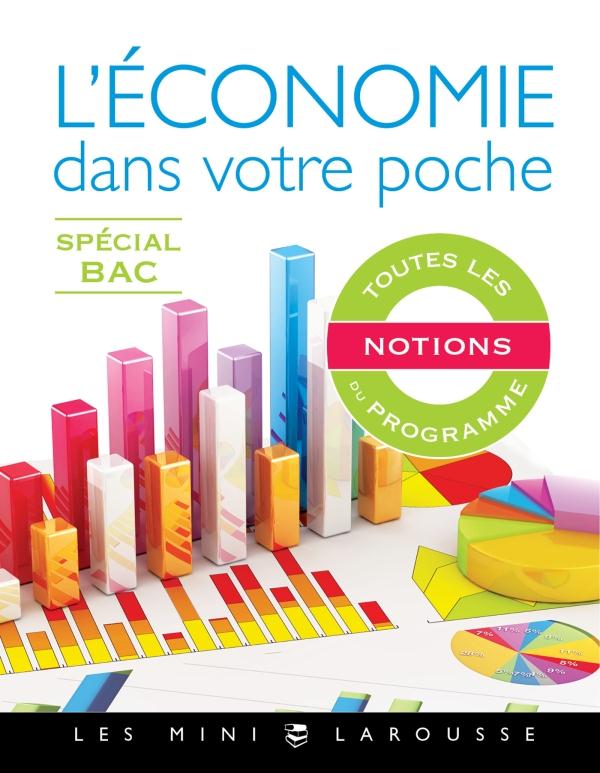 L'économie dans votre poche ; spécial Bac