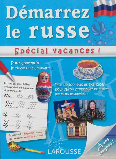 Démarrez le russe ; spécial vacances