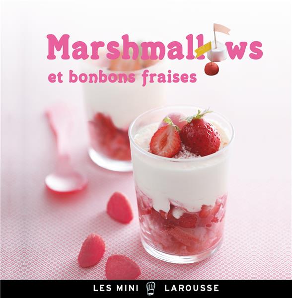 Marshmallows ; bonbons fraises