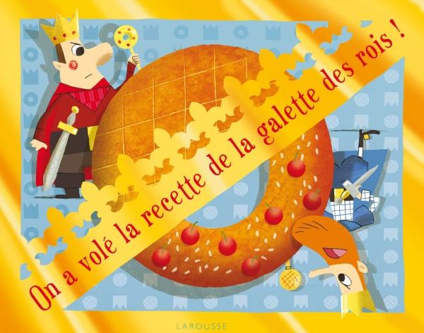 On a volé la recette de la galette des rois !