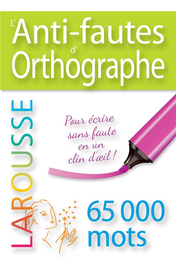 L'anti-fautes d'orthographe