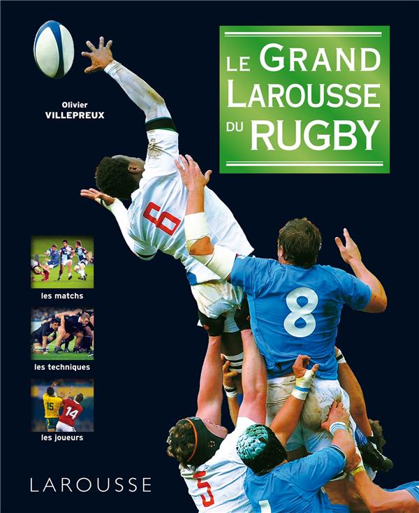 Le grand Larousse du rugby