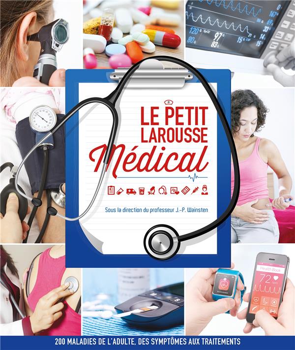 Le petit larousse médical