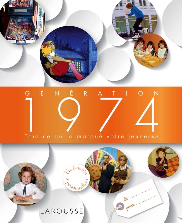 L'album de la génération 1974