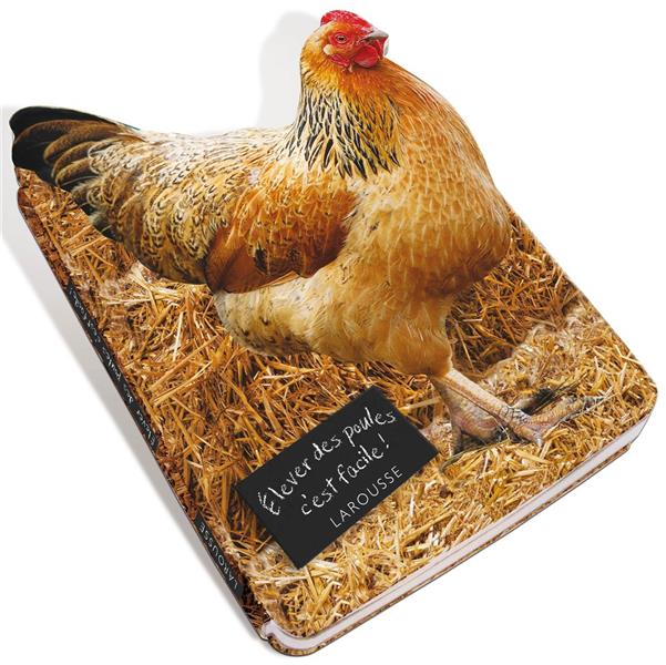 élever ses poules, c'est facile !