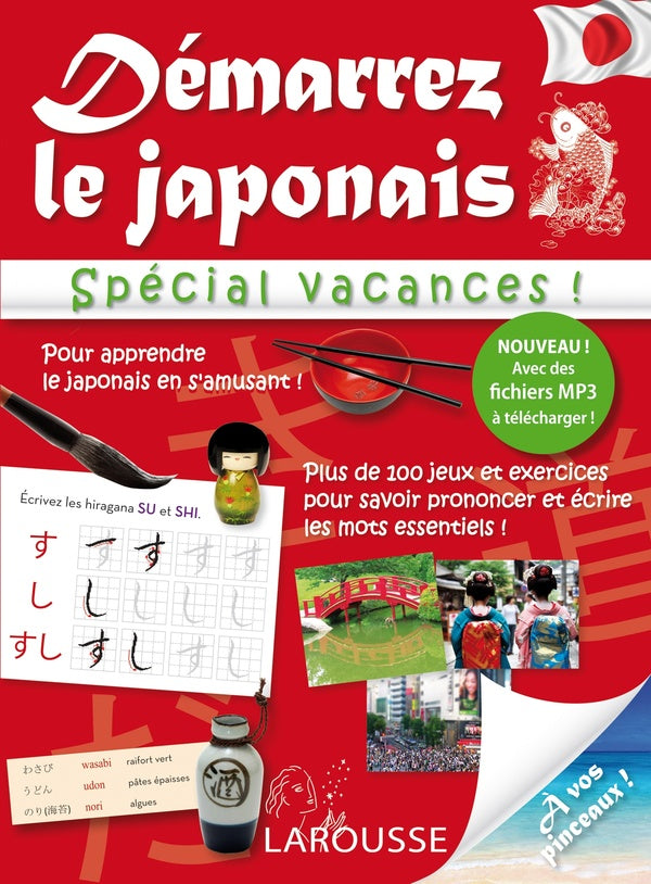 Démarrez le japonais ; spécial vacances