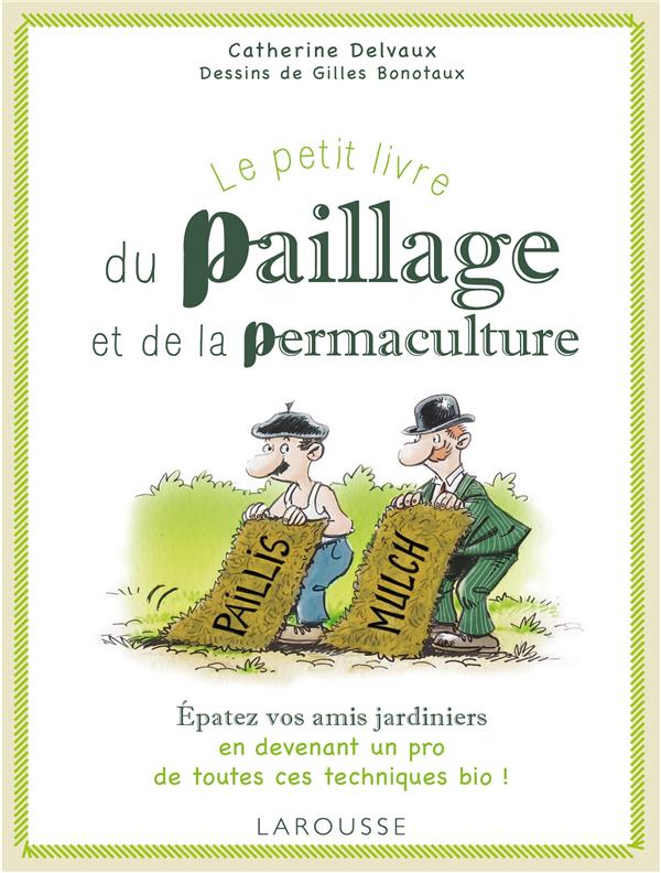 Le petit livre du paillage