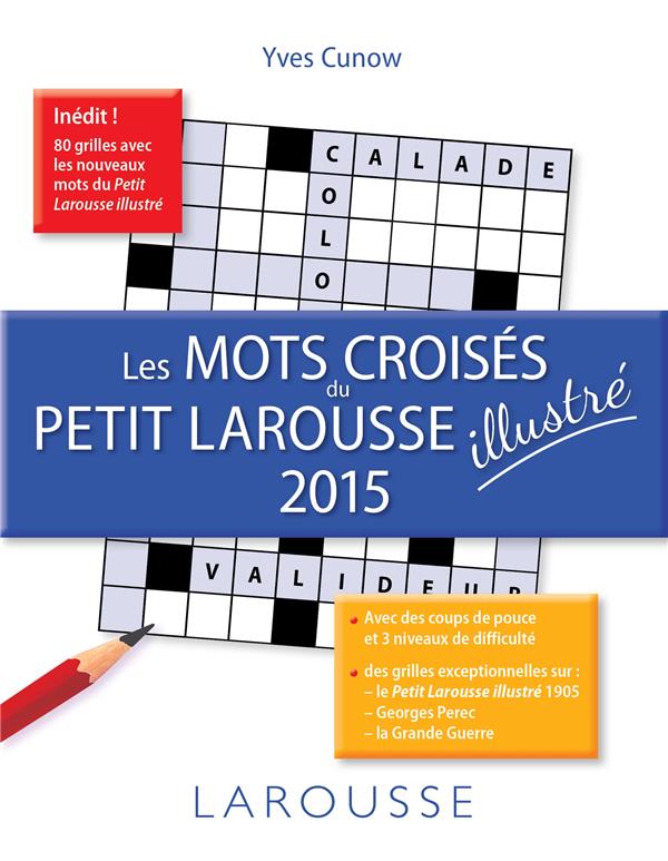 Les mots croisés du petit Larousse illustré (édition 2015)