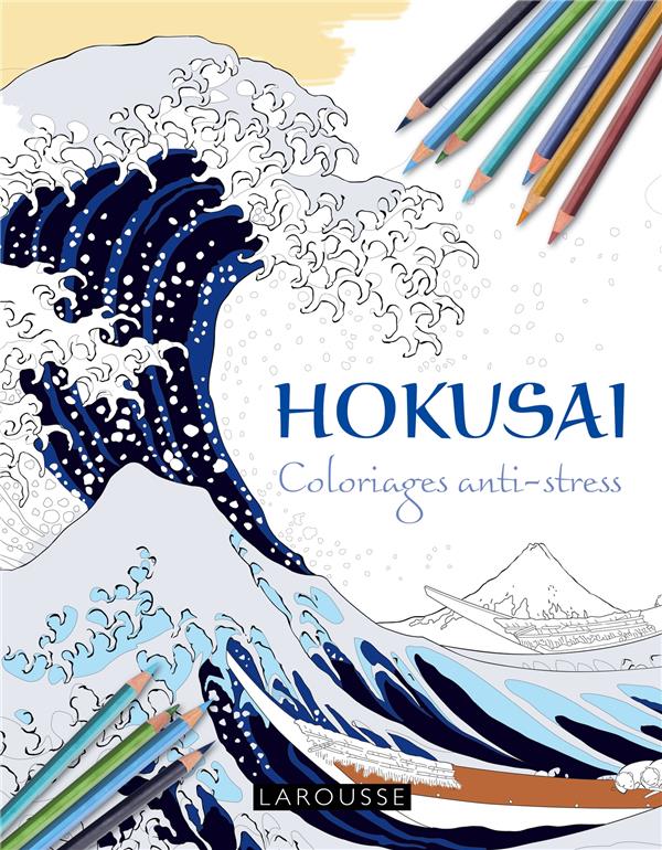 Hokusai ; coloriages anti-stress