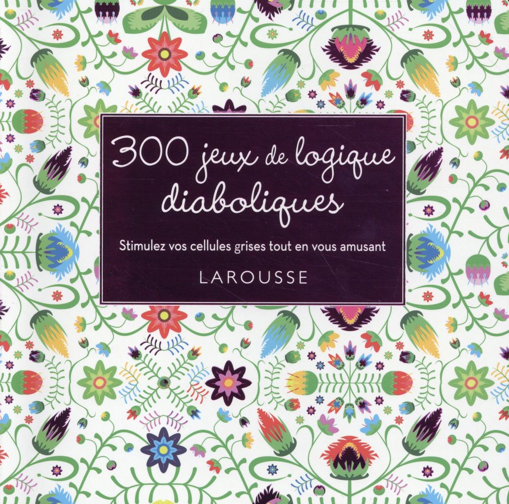 300 jeux de logiques diaboliques
