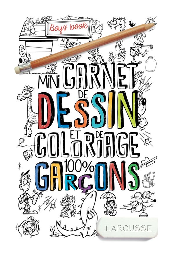 Mini-carnet de dessins et coloriages ; 100% garçons