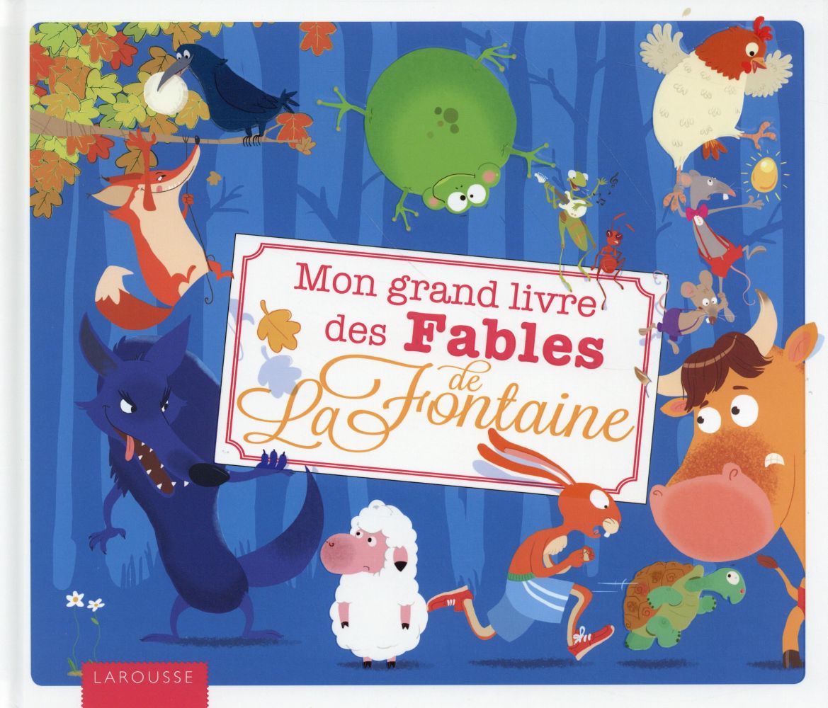 Mon grand livre des fables de la Fontaine