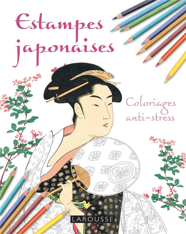 Estampes japonaises ; coloriages anti-stress
