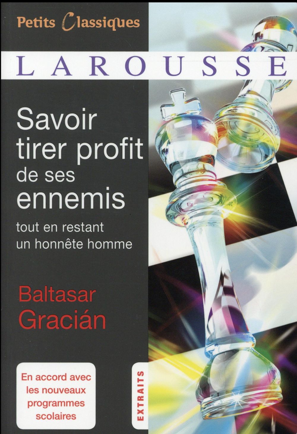 Savoir tirer profit de ses ennemis