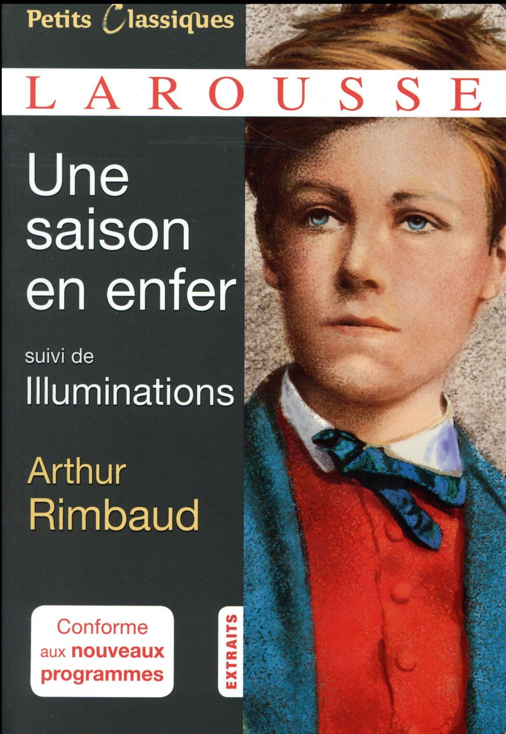 Une saison en enfer ; illuminations ; Arthur Rimbaud