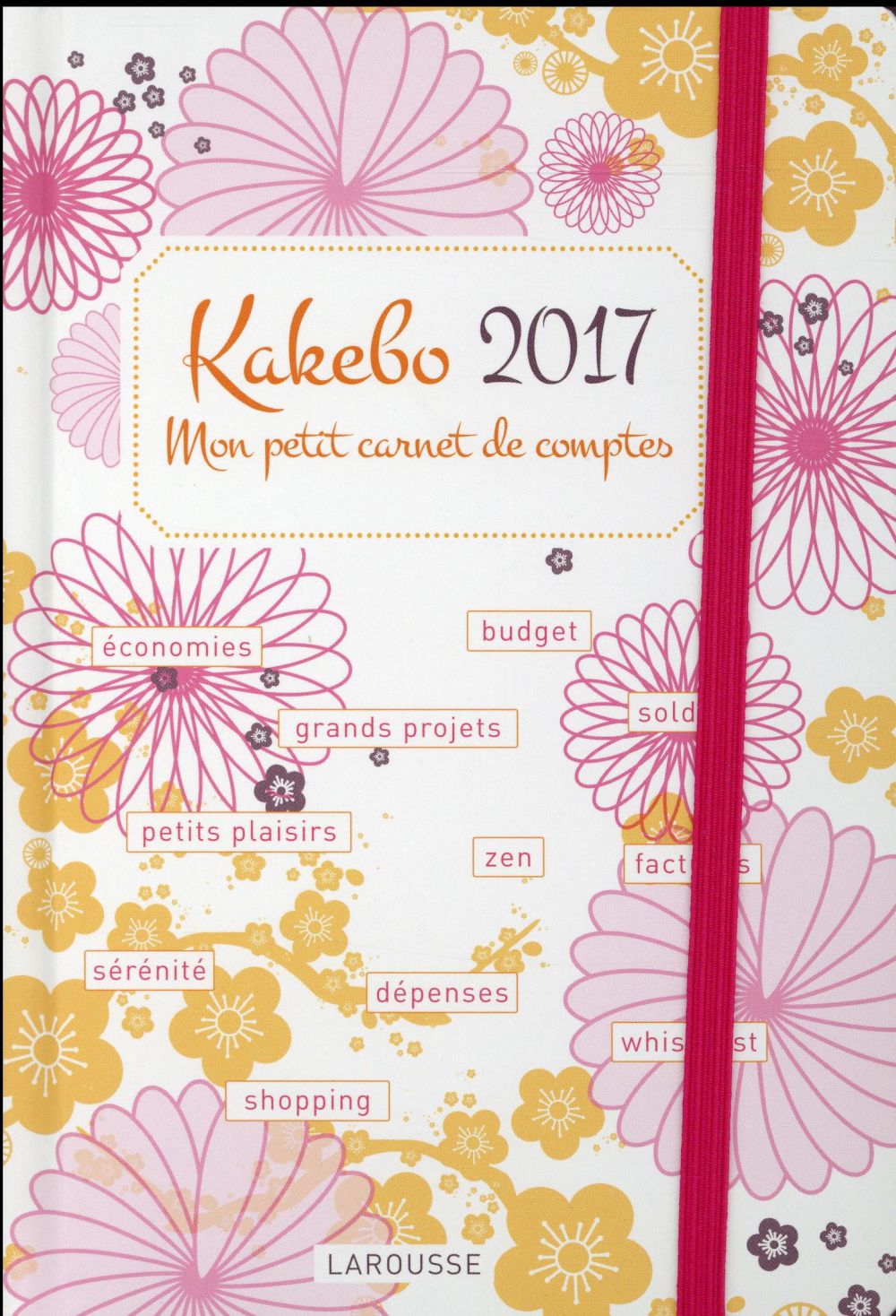Kakebo 2017 ; mon petit carnet de compte