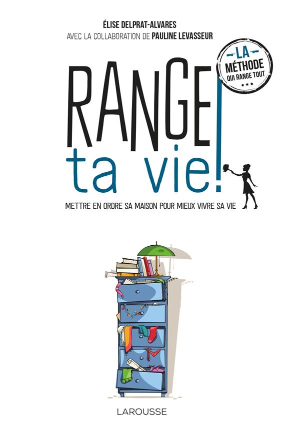 Range ta vie