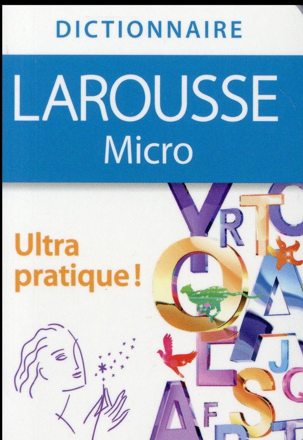 Dictionnaire Larousse micro, le plus petit dictionnaire