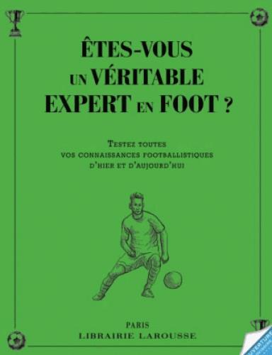 êtes-vous un véritable expert en foot ?