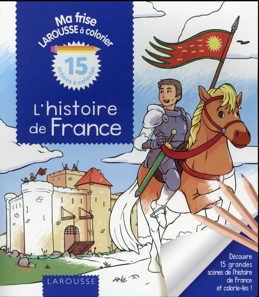 L'histoire de france à colorier