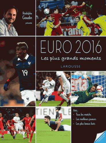 Les plus beaux moments de l'Euro 2016