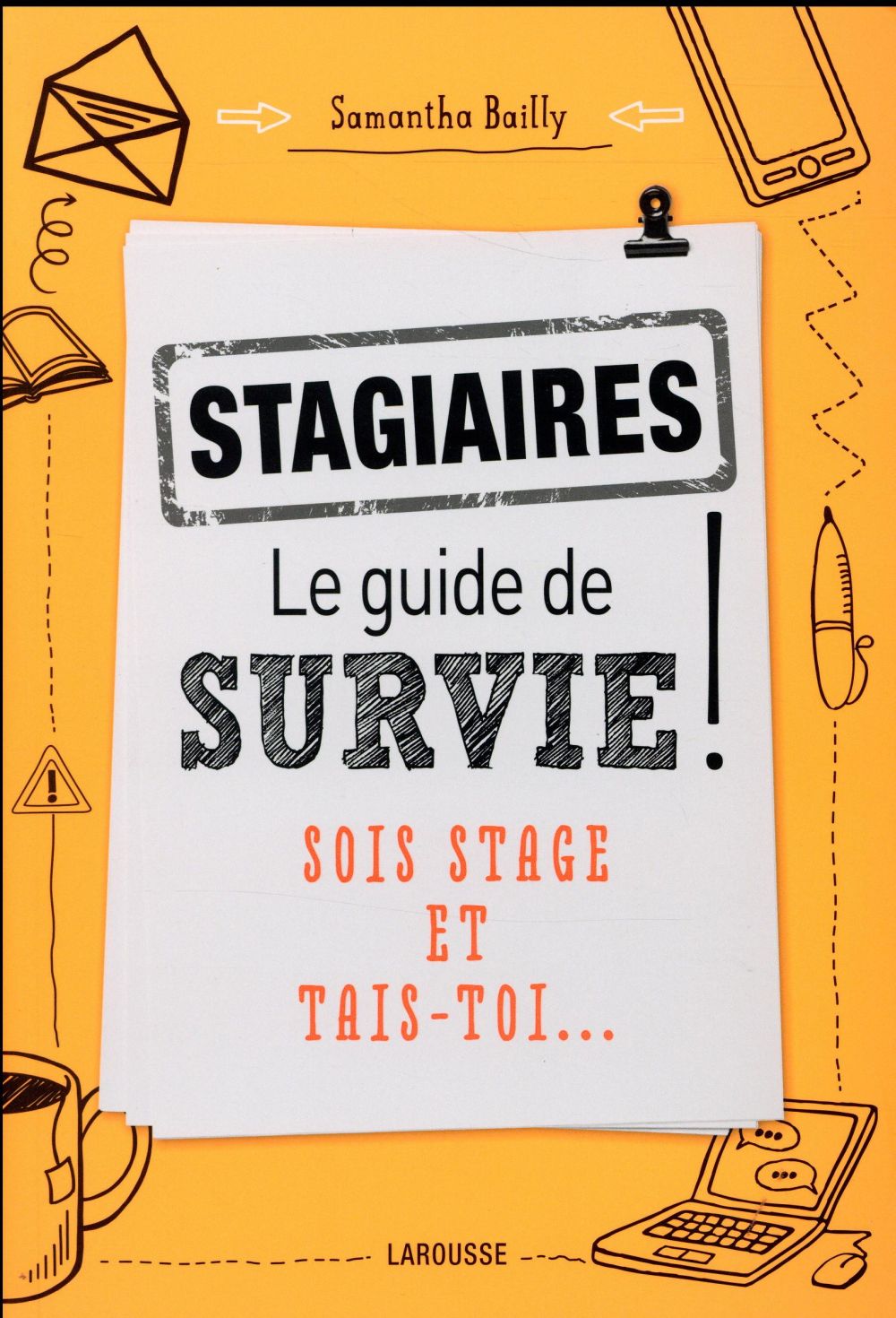 Stagiaires : le guide de survie
