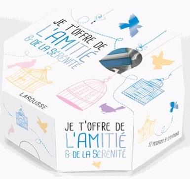 Je t'offre de l'amitié et de la sérénité