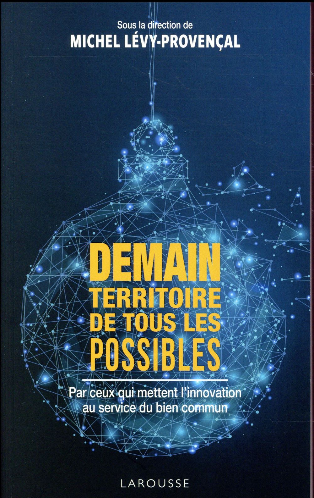 Demain territoire de tous les possibles