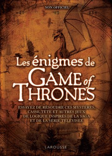 Les énigmes de Game of Thrones