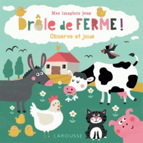 Mes imagiers-jeux : drôle de ferme
