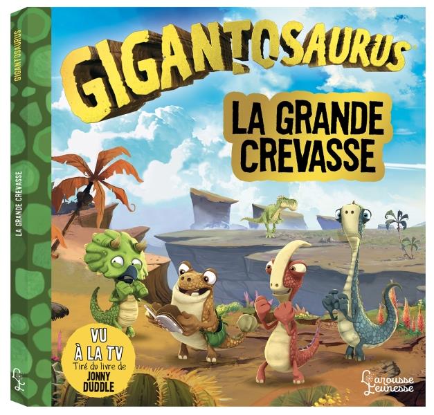 Gigantosaurus : la grande crevasse