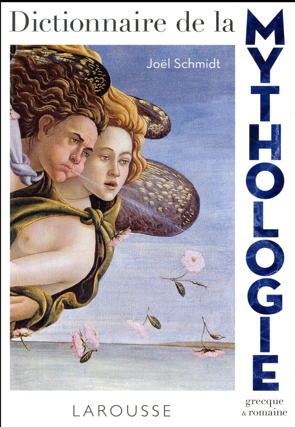 Dictionnaire de la mythologie grecque et romaine