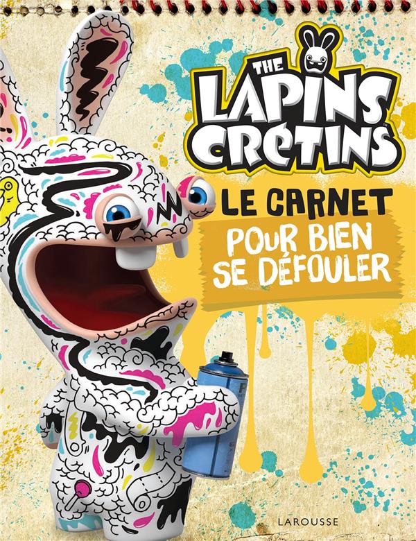 The Lapins Crétins : le carnet pour bien se défouler
