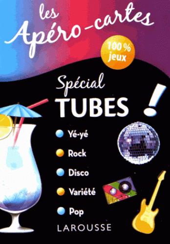 Apéro-cartes spécial tubes