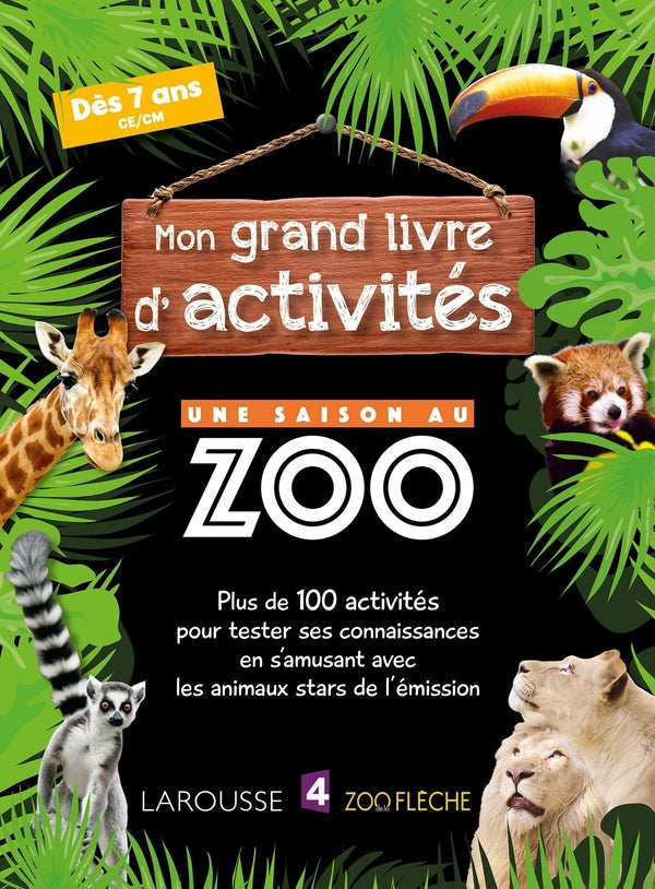 Une saison au zoo : mon grand livre d'activités