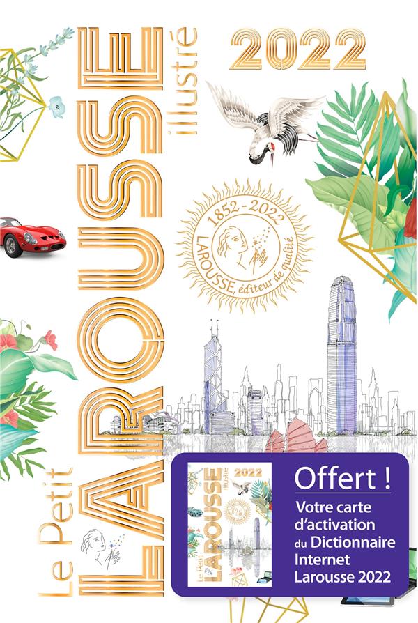 Le petit Larousse illustré (édition 2022)