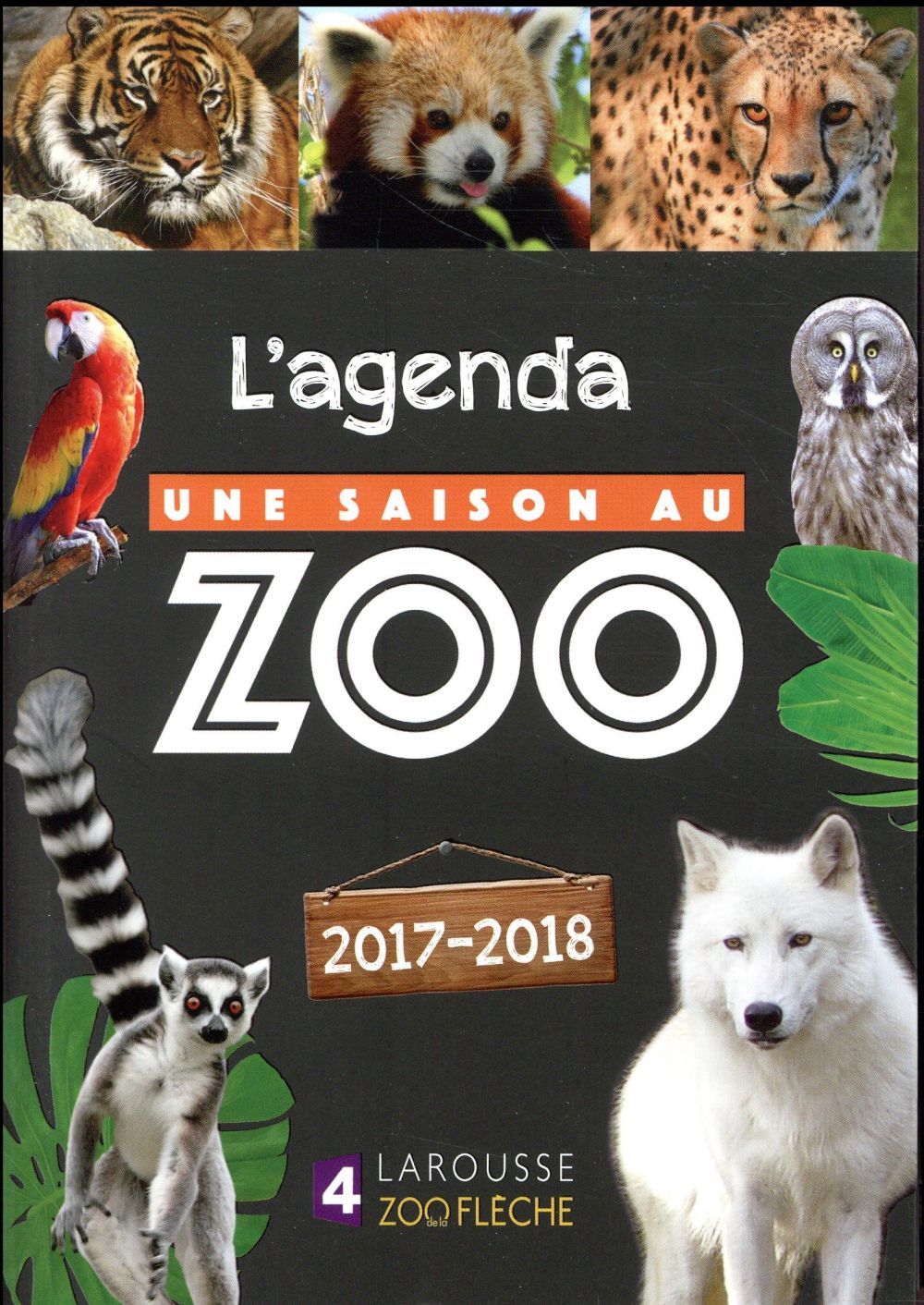 Une saison au zoo : l'agenda (édition 2017/2018)