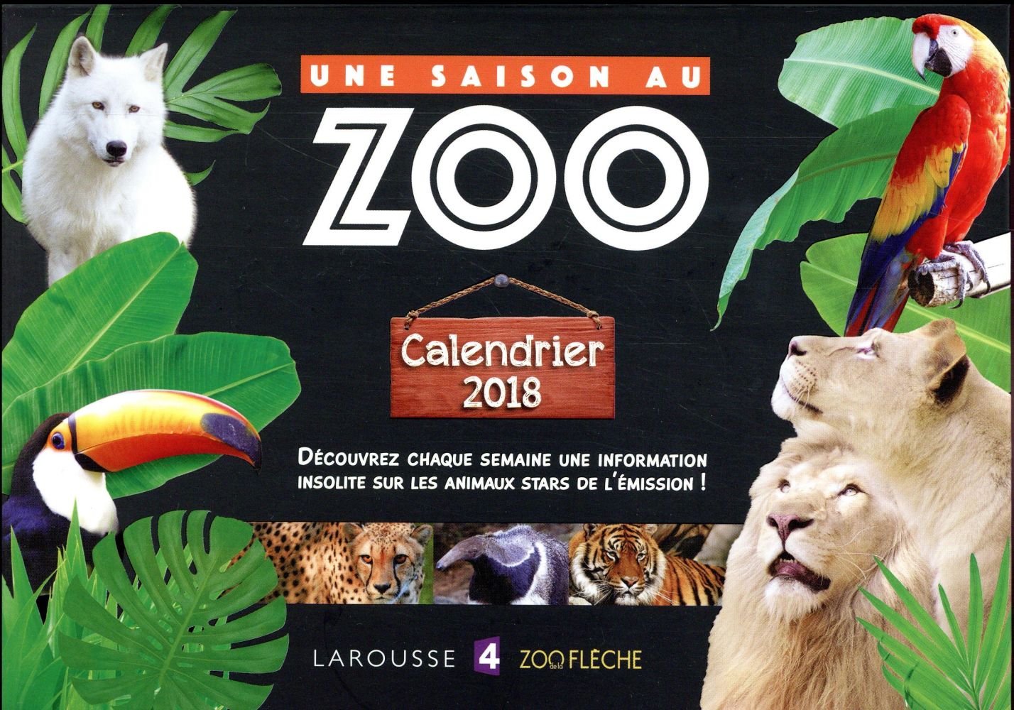 Une saison au zoo : calendrier (édition 2018)