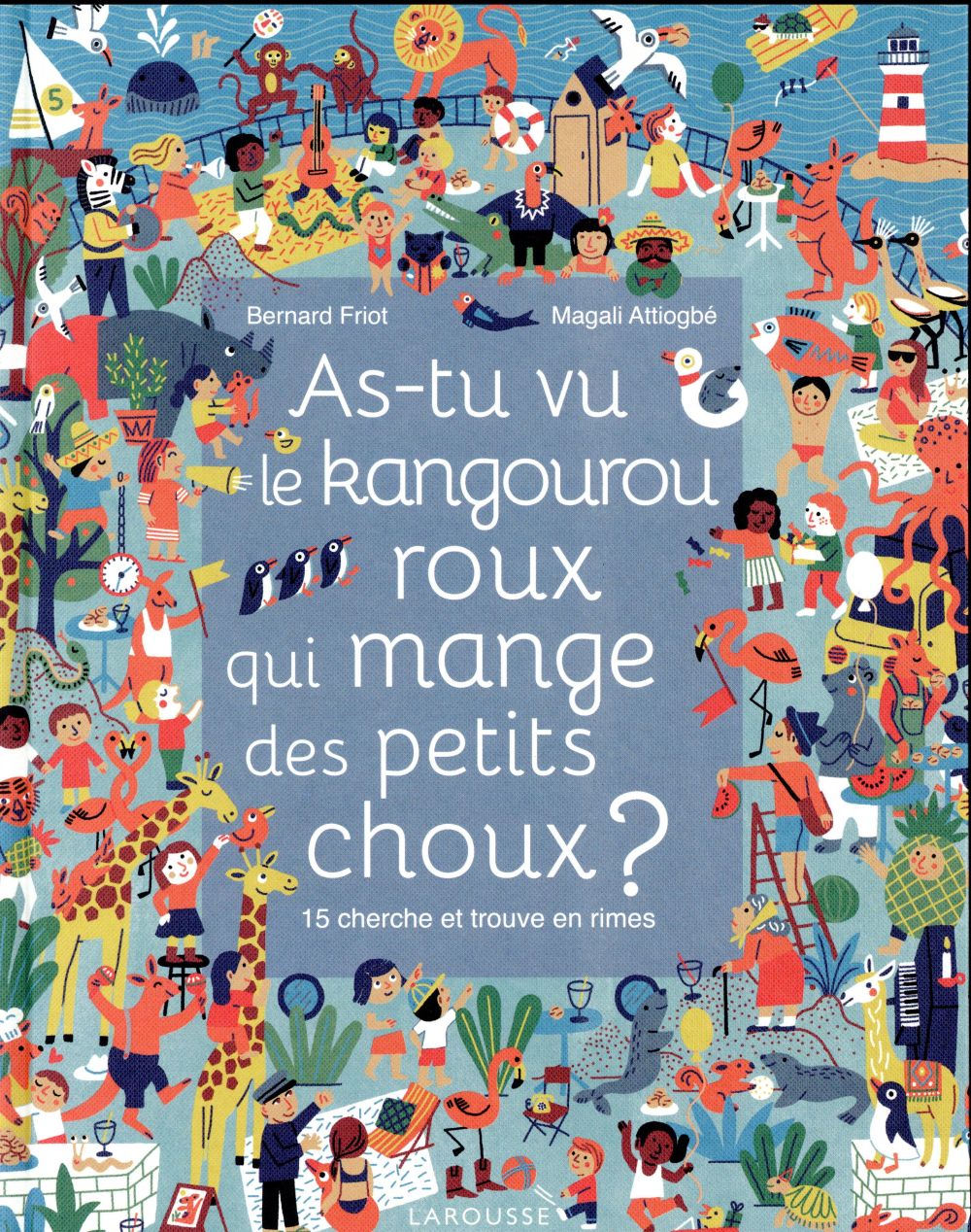 As-tu vu le kangourou roux qui mange des petits choux ?