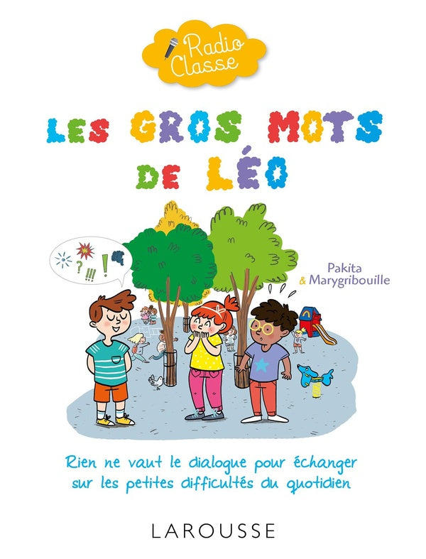 Radio classe : les gros mots de Léo