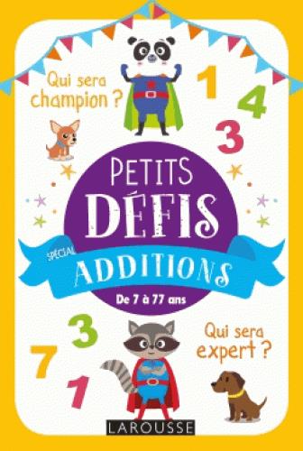 Petits défis : spécial additions