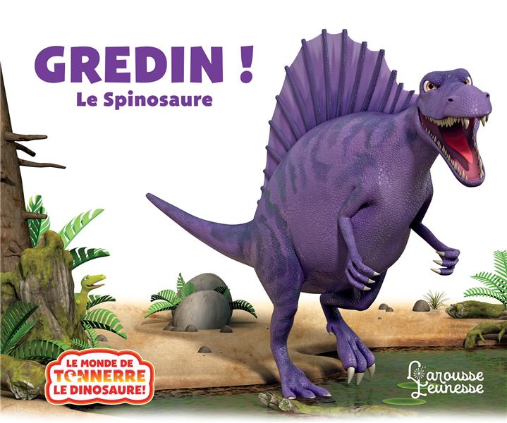 Gredin ! le spinosaure