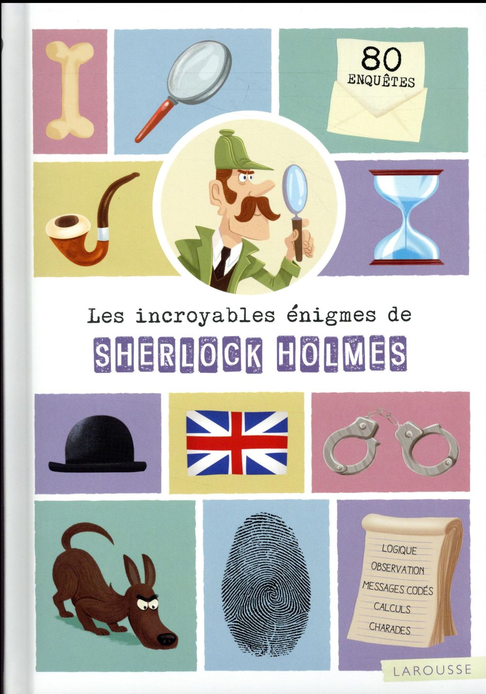 Les incroyables énigmes de Sherlock Holmes