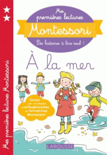 Mes premières lectures Montessori : à la mer