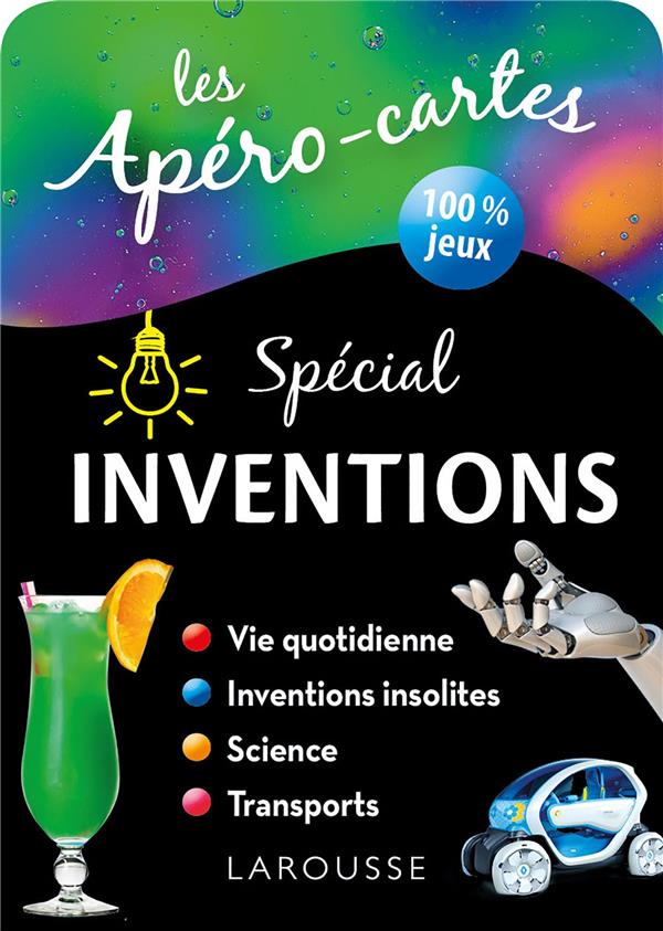 Apéro-cartes ; incroyables inventions