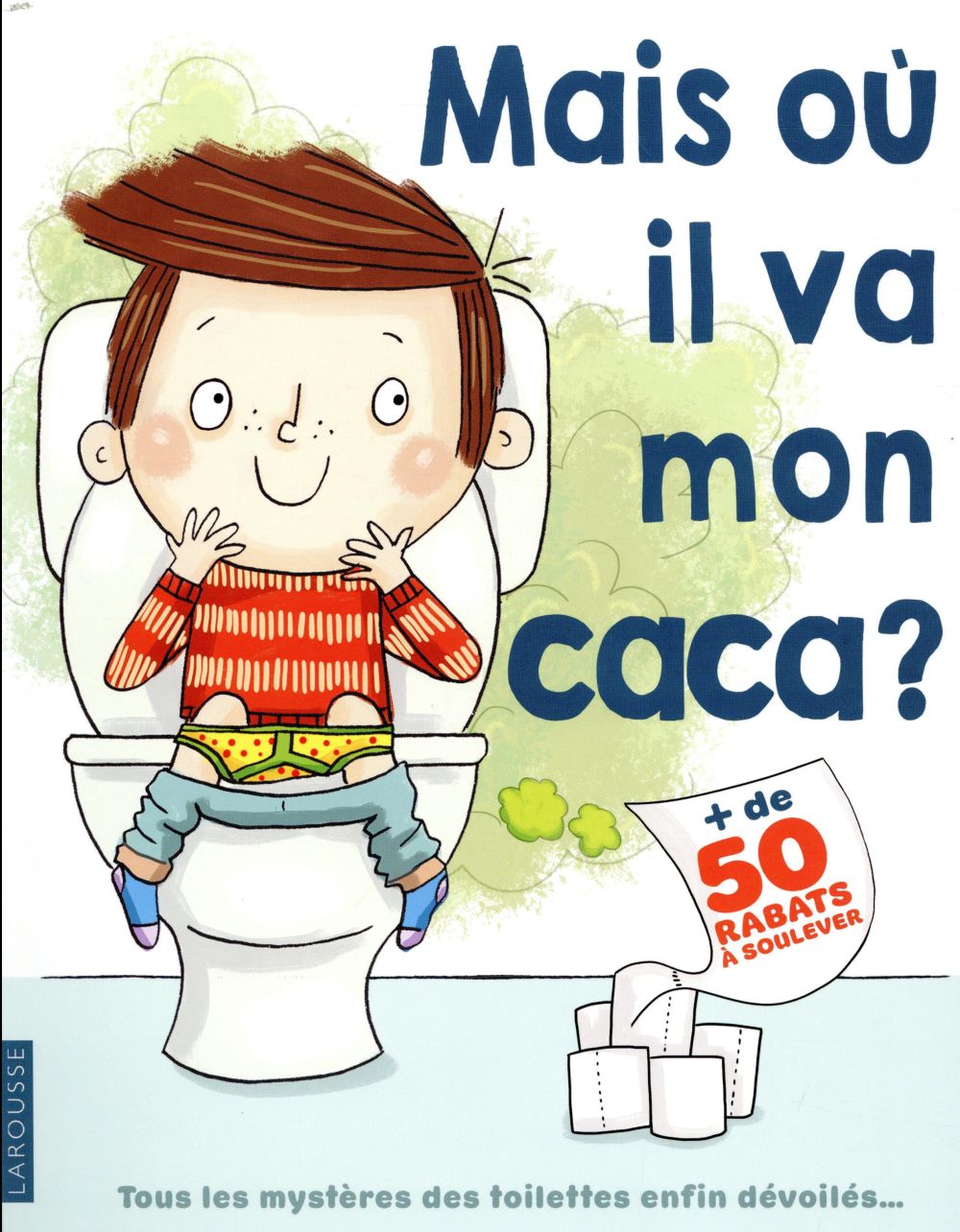 Mais où il va mon caca ?