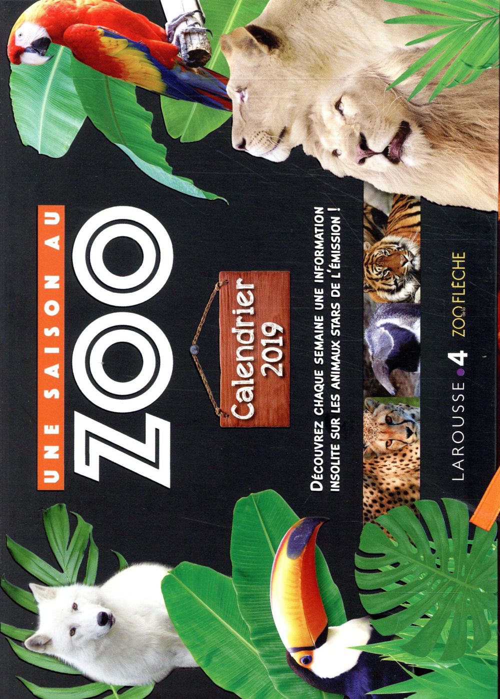 Le calendrier une saison au zoo (édition 2019)