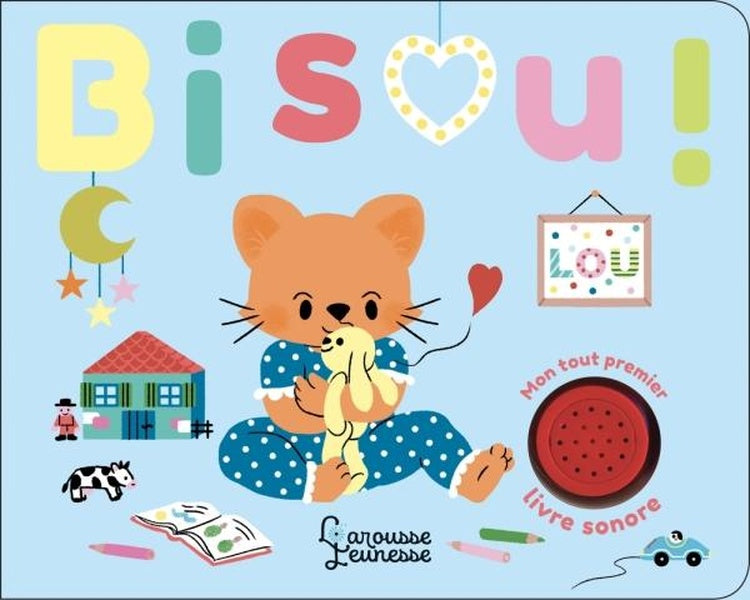 Mon tout premier livre son ; bisou !